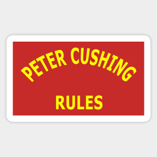 Peter Cushing Rules Magnet